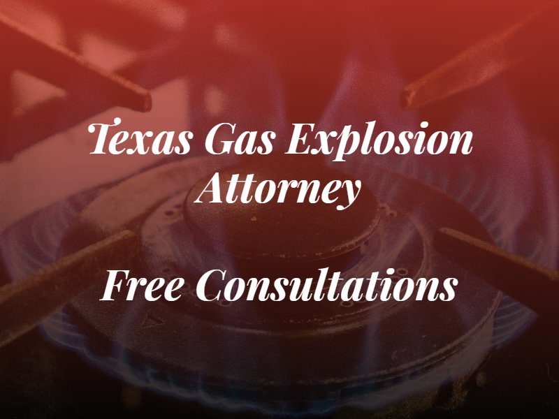 texas gas explosion attorney text with gas stove oven in the background